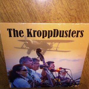 The KroppDusters New England Bluegrass Band 2016 CD Digipak Sealed